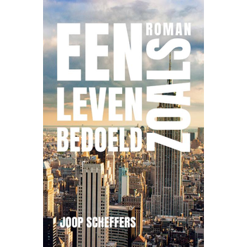 Een leven zoals bedoeld (Paperback) bij Singel 344