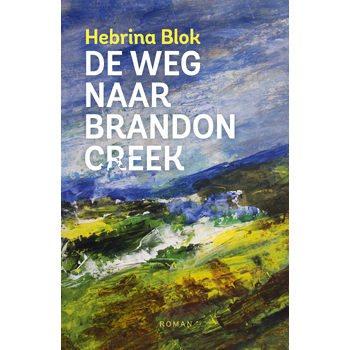 De weg naar Brandon Creek (Paperback) bij Singel 344