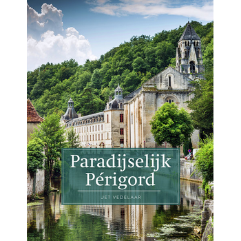 Paradijselijk Périgord (Paperback) bij Singel 344