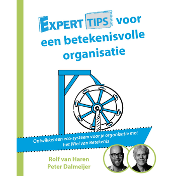 Experttips voor een betekenisvolle organisatie (Paperback) bij Singel 344