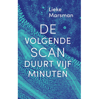 De volgende scan duurt vijf minuten (Paperback) bij Singel 344