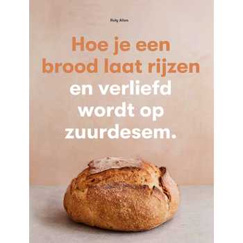 Hoe je een brood laat rijzen (Paperback) bij Singel 344