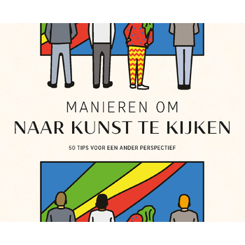 Manieren om naar kunst te kijken bij Singel 344