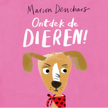 Ontdek de dieren! (Hardback) bij Singel 344