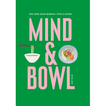 Mind & Bowl (Hardback) bij Singel 344