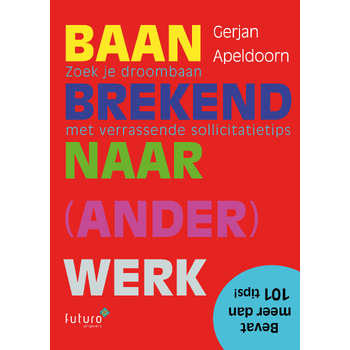 Baanbrekend naar ander werk (Paperback) bij Singel 344