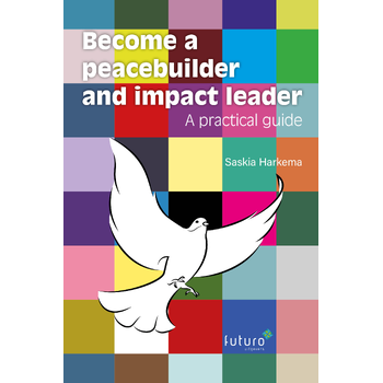 Become a peacebuilder and impact leader (Paperback) bij Singel 344