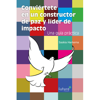 Conviértete en un constructor de paz y líder de impacto (Paperback) bij Singel 344