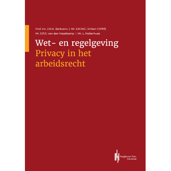 Wet- en regelgeving Privacy in het arbeidsrecht (Paperback) bij Singel 344