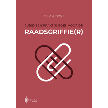 Juridisch praktijkboek voor de raadsgriffie(r) (Paperback) bij Singel 344