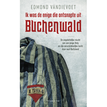 Ik was de enige die ontsnapte uit Buchenwald (Paperback) bij Singel 344