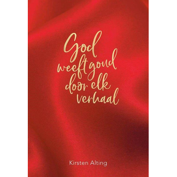 God weeft goud door elk verhaal (Paperback) bij Singel 344