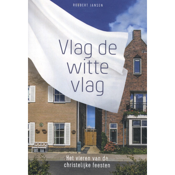 Vlag de witte vlag (Paperback) bij Singel 344