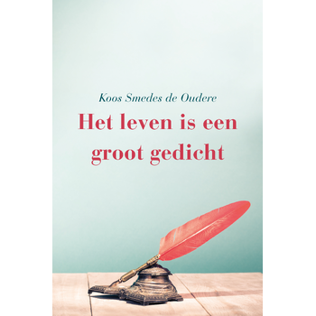 Het leven is een groot gedicht (Paperback) bij Singel 344