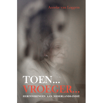 Toen...Vroeger... (Paperback) bij Singel 344