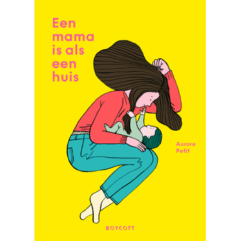 Een mama is als een huis (Hardback) bij Singel 344