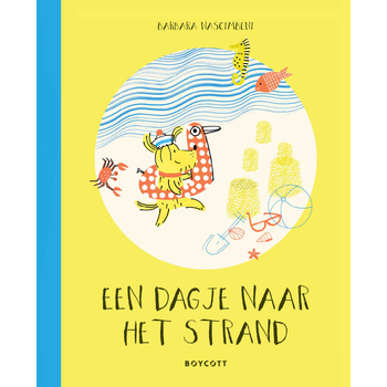 Een dagje naar het strand (Hardback) bij Singel 344