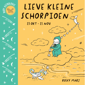 Lieve kleine schorpioen (Board book) bij Singel 344