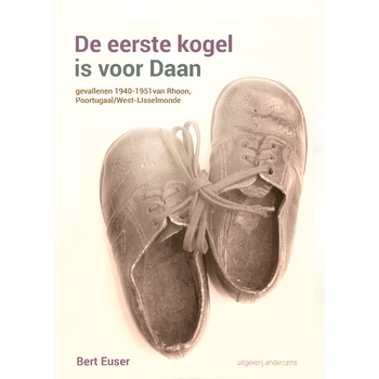 De eerste kogel is voor Daan (Hardback) bij Singel 344