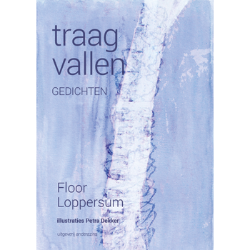 Traag vallen (Hardback) bij Singel 344