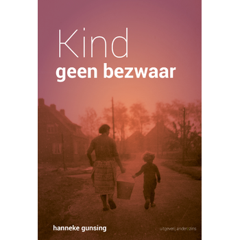 Kind geen bezwaar (Hardback) bij Singel 344