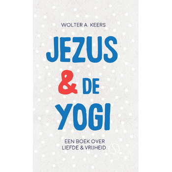 Jezus & de yogi (Hardback) bij Singel 344