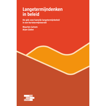 Langetermijndenken in beleid (Hardback) bij Singel 344