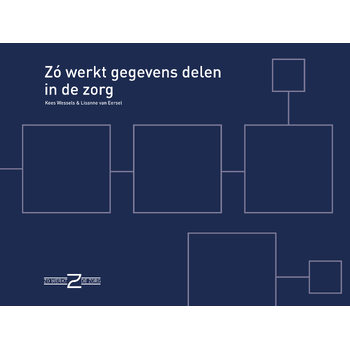 Zó werkt gegevens delen in de zorg (Paperback) bij Singel 344