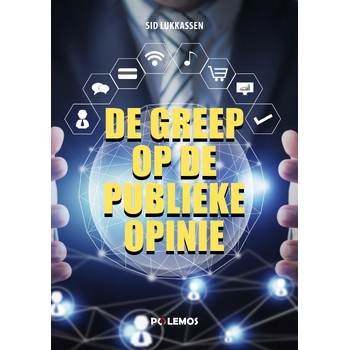 De greep op de publieke opinie (Paperback) bij Singel 344