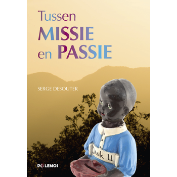 Tussen missie en passie (Hardback) bij Singel 344