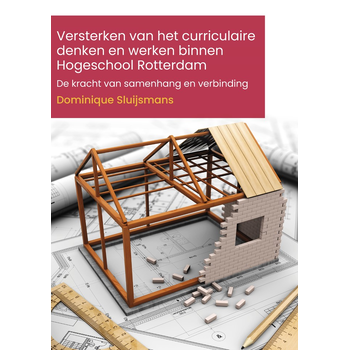 Versterken van het curriculaire denken en werken binnen Hogeschool Rotterdam (Paperback) bij Singel 344