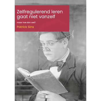 Zelfregulerend leren gaat niet vanzelf (Paperback) bij Singel 344