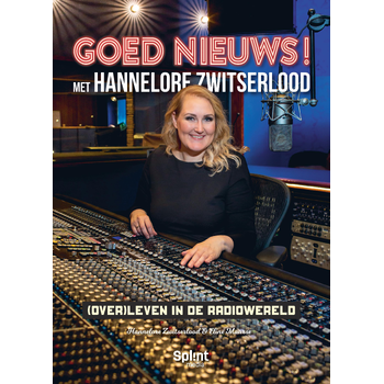 GOED NIEUWS! Met Hannelore Zwitserlood (Paperback) bij Singel 344