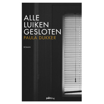 Alle luiken gesloten (Paperback) bij Singel 344