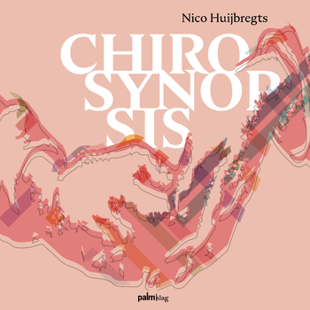 Chirosynopsis (Hardback) bij Singel 344