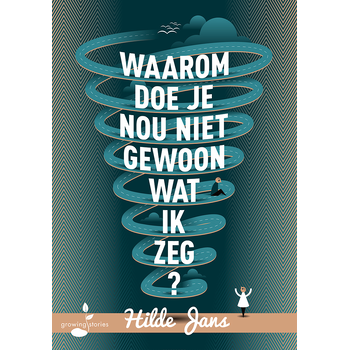 Waarom doe je nou niet gewoon wat ik zeg? (Hardback) bij Singel 344