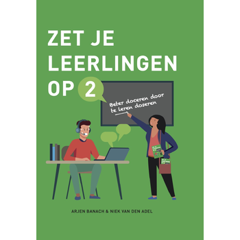 Zet je leerlingen op 2 (Hardback) bij Singel 344