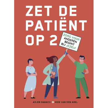 Zet de patiënt op 2 (Hardback) bij Singel 344