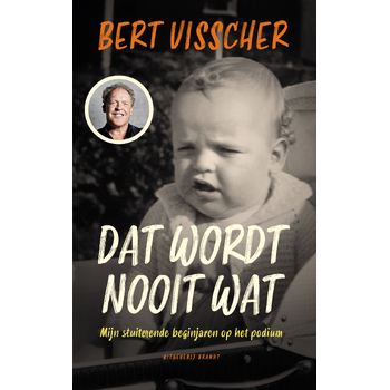 Dat wordt nooit wat! (Paperback) bij Singel 344