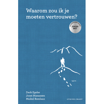 Waarom zou ik je moeten vertrouwen? (Hardback) bij Singel 344