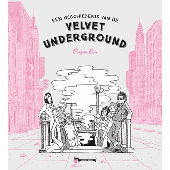 the Velvet Underground (Hardback) bij Singel 344