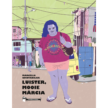 Luister, mooie Márcia (Hardback) van Marcello Quintanilha
