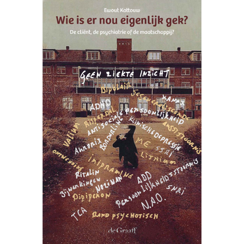 Wie is er nou eigenlijk gek? (Paperback) bij Singel 344