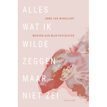 Alles wat ik wilde zeggen maar niet zei (Paperback) bij Singel 344