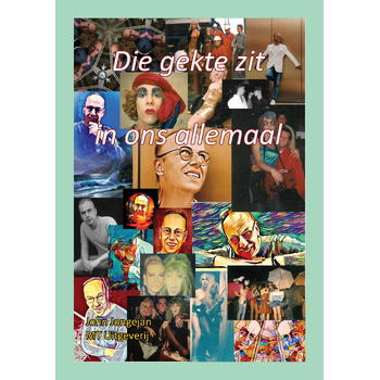 Die gekte zit in ons allemaal (Paperback) bij Singel 344