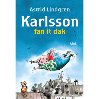 Karlsson fan it dak (Hardback) bij Singel 344