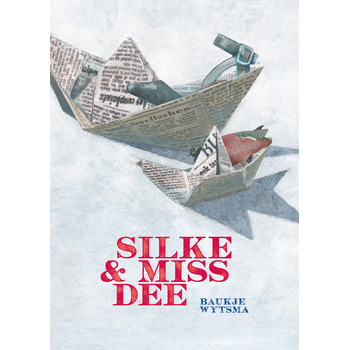 Silke & Miss Dee (Hardback) bij Singel 344