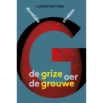De grize oer de grouwe (Paperback) bij Singel 344