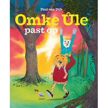 Omke Ûle past op (Hardback) bij Singel 344