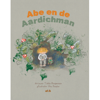 Abe en de Aardichman (Hardback) bij Singel 344